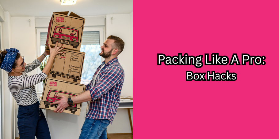 Packing Like a Pro: Box Hacks That Save Time and Prevent Damage
